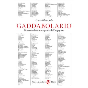 Gaddabolario. Duecentodiciannove parole dell'ingegnere