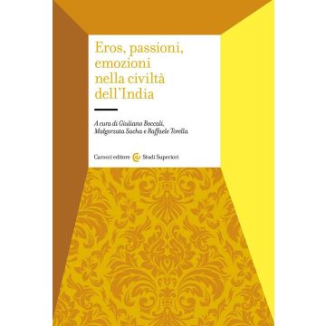 Eros, passioni, emozioni nella civiltà dell'India