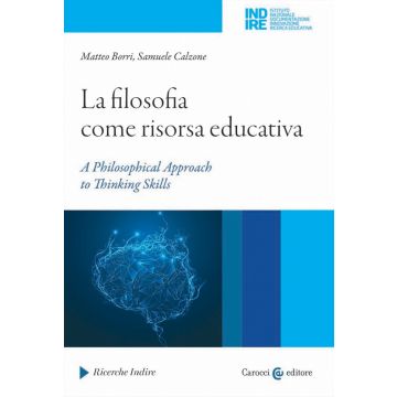 La filosofia come risorsa educativa. A philosophical approach to thinking skills