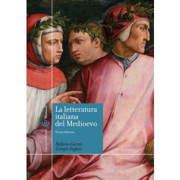 La letteratura italiana del Medioevo 3°Ediz.