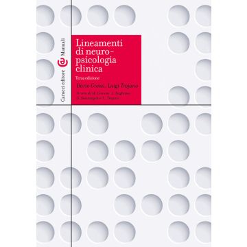 Lineamenti di neuropsicologia clinica 3/Ediz.