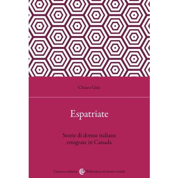 Espatriate. Storie di donne italiane emigrate in Canada