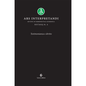 Ars interpretandi (2023). Vol. 2: Testimonianza e diritto