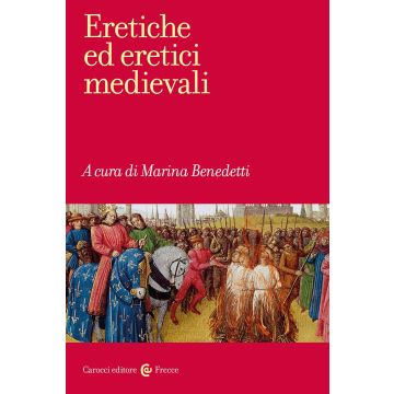 Eretiche ed eretici medievali
