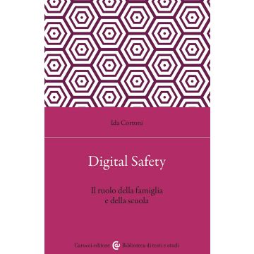 Digital safety. Il ruolo della famiglia e della scuola