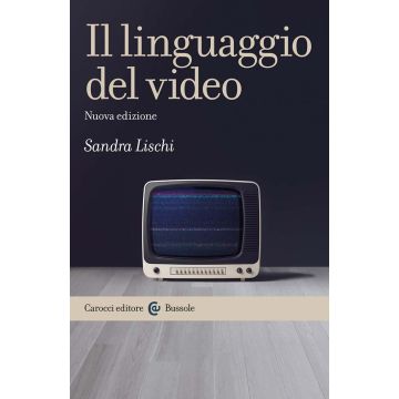 Il linguaggio del video