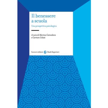 Il benessere a scuola. Una prospettiva psicologica