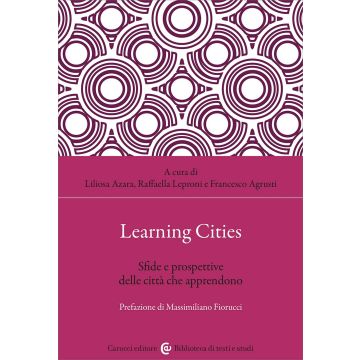 Learning cities. Sfide e prospettive delle città che apprendono