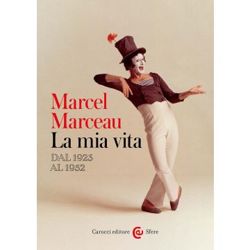 La mia vita. Dal 1923 al 1952