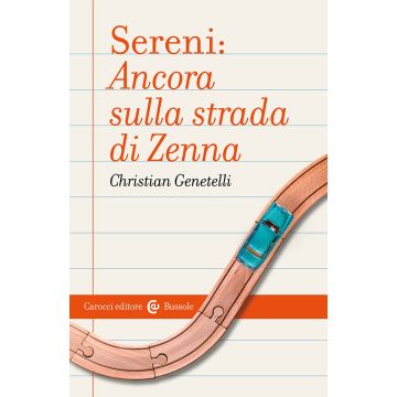 Sereni: ancora sulla strada di Zenna
