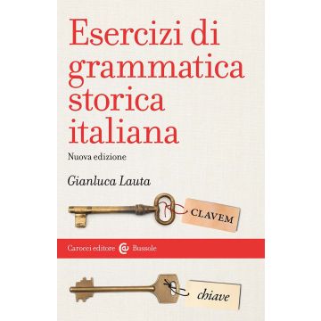 Esercizi di grammatica storica italiana