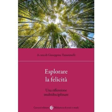 Esplorare la felicità. Una riflessione multidisciplinare