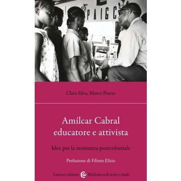Amílcar Cabral educatore e attivista. Idee per la resistenza postcoloniale