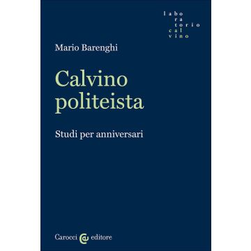 Calvino politeista. Studi per anniversari