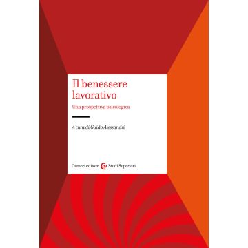 Il benessere lavorativo. Una prospettiva psicologica