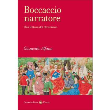 Boccaccio narratore. Una lettura del Decameron