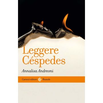 Leggere Céspedes (Andreoni Annalisa - Carocci)
