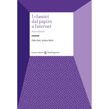 I classici dal papiro a internet. Nuova ediz.