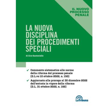 La nuova disciplina dei procedimenti speciali
