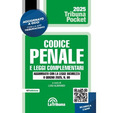 Codice penale e leggi complementari Giu-2025 - 47/ed. (Pocket)