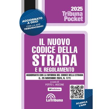 Il nuovo codice della strada e il regolamento 2025 (Pocket). Con App Tribunacodici