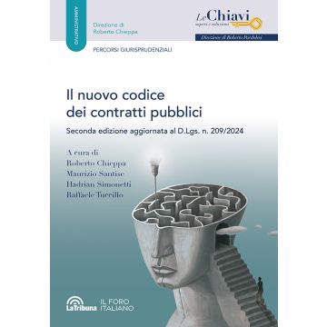 Il nuovo codice dei contratti pubblici 2/ed. 2025 (Chieppa Robeerto; Santise Maurizio; Simonetti Hadrian - La Tribuna)