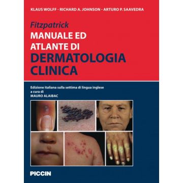 Fitzpatrick - Manuale atlante di Dermatologia Clinica 7/ed. Wolff  Johnson  Saavedra  Piccin editore 9788829926664