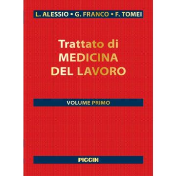 Trattato di Medicina del Lavoro. Voll. 1-2  Alessio L.; Franco G.; Tomei F.  Piccin Editore  9788829927081