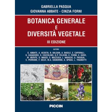 Botanica generale e diversità vegetale, 3/ed.  Pasqua Gabriella; Abbate Giovanna; Forni Cinzia  Piccin Editore  9788829927180