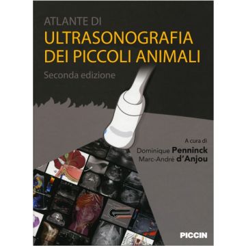 Atlante di Ultrasonografia dei Piccoli Animali 2/ed.  [Penninck - Piccin Editore]