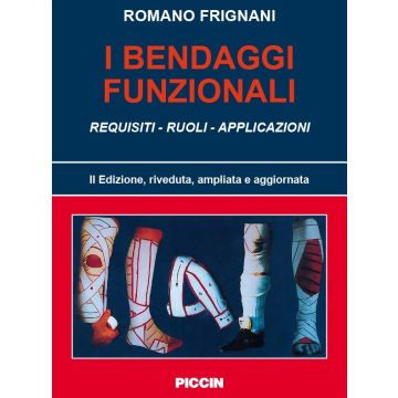 FRIGNANI I BENDAGGI FUNZIONALI PICCIN