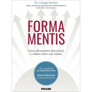 Forma Mentis - Come diventare estroversi e vedere oltre noi stessi