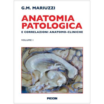 Mariuzzi Anatomia Patologica e correlazioni anatomo-cliniche