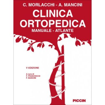 Clinica Ortopedica - Manuale - Atlante  5/ed.