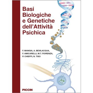 Basi Biologiche e Genetiche dell'Attività Psichica