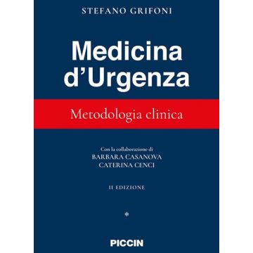 Medicina d'urgenza. Metodologia clinica 2/ed. [Grifoni - Piccin Editore]
