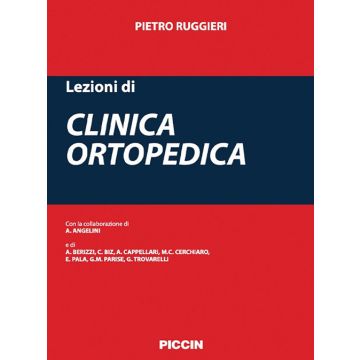 Lezioni di clinica ortopedica (Pietro Ruggieri - Piccin)