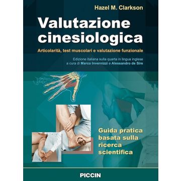 Valutazione cinesiologica. Articolarità, test muscolari e valutazione funzionale (4/ed. Inglese)
