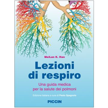 Lezioni di respiro. Una guida medica per la salute dei polmoni