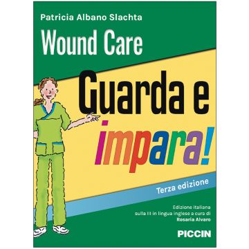 Wound Care - Guarda e impara! (La cura delle ferite)