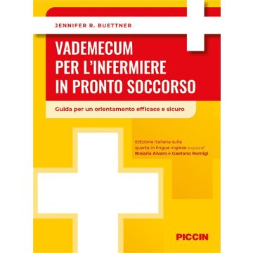 Vademecum per l'infermiere in pronto soccorso. Guida per un orientamento efficace e sicuro 4/e. ingl. (Buettner, Alvaro - Piccin)