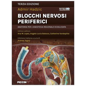 Blocchi Nervosi Perifierici - Anatomia per l' Anestesia Regionale Ecoguidata 