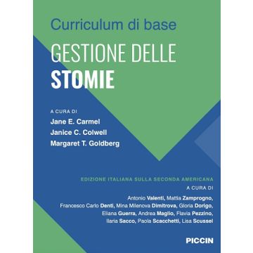 Gestione delle stomie. Curriculum di base (Carmel, Colwell, Goldberg - Piccin)