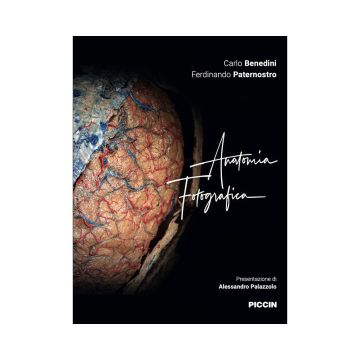 Anatomia Fotografica (Benedini Carlo; Paternostro Ferdinando - Piccin)