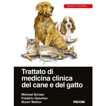 Trattato di medicina clinica del cane e del gatto 4/ed. (Schaer Michael; Gaschen, Walton - Piccin)