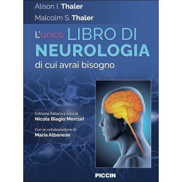 L'unico libro di neurologia di cui avrai bisogno [Thaler, - Piccin Editore]