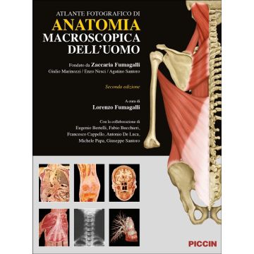 Atlante fotografico di anatomia macroscopica dell'uomo (Fumagalli Lorenzo - Piccin editore)