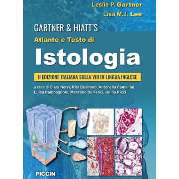 Atlante e testo di istologia 2/ed (8/ed. Inglese) [Gartner Leslie, Lee Lisa - Piccin Editore]
