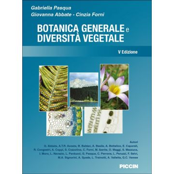 Botanica generale e diversità vegetale 5 edizione Pasqua Abbate Forni Piccin Editore