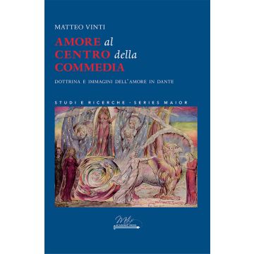 Amore al centro della commedia (Matteo Vinti - Metis Academic Press)